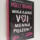 Holly Bourne : Mikä kaikki voi mennä pieleen - pikkukuva 1