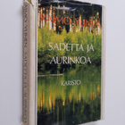 Raimo Ylinen : Sadetta ja aurinkoa - pikkukuva 1