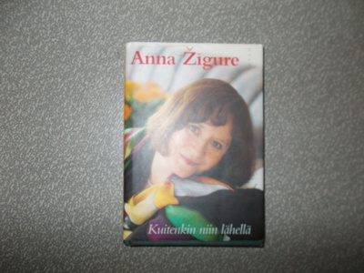 Anna Zigure: Kuitenkin niin lähellä