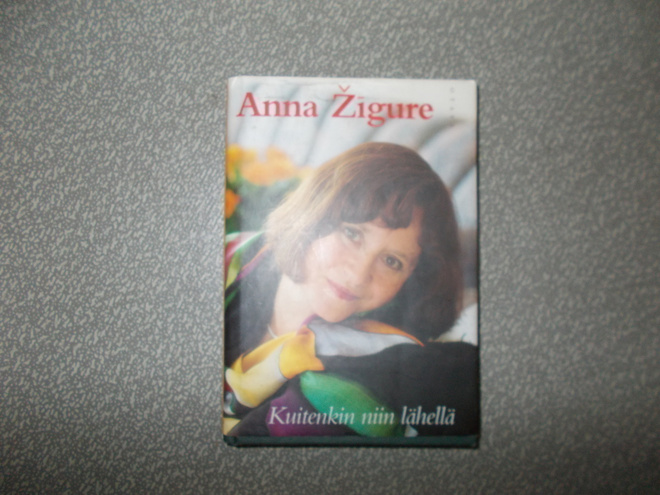 Anna Zigure: Kuitenkin niin lähellä