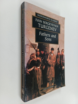 Ivan Turgenev : Fathers and sons