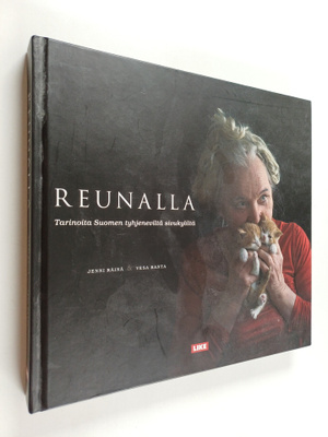 Jenni Räinä : Reunalla : Tarinoita Suomen tyhjeneviltä si...