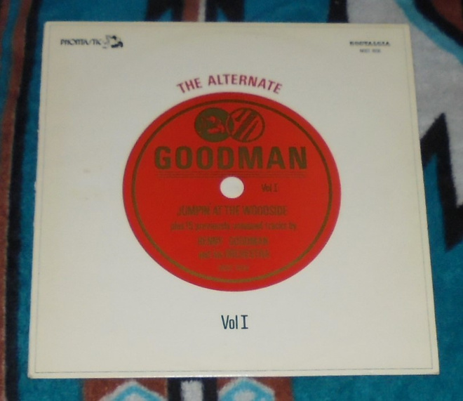 BENNY GOODMAN ~ The Alternate Goodman Vol. I ~ LP