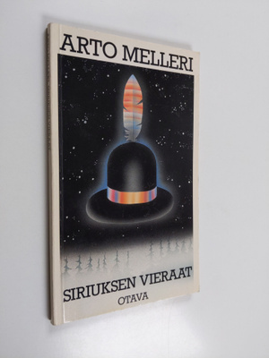 Arto Melleri : Siriuksen vieraat : balladi loismadoista j...