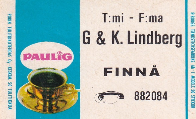 Finnå. T:mi - F:ma G. & K. Lindberg ,  Paulig b525