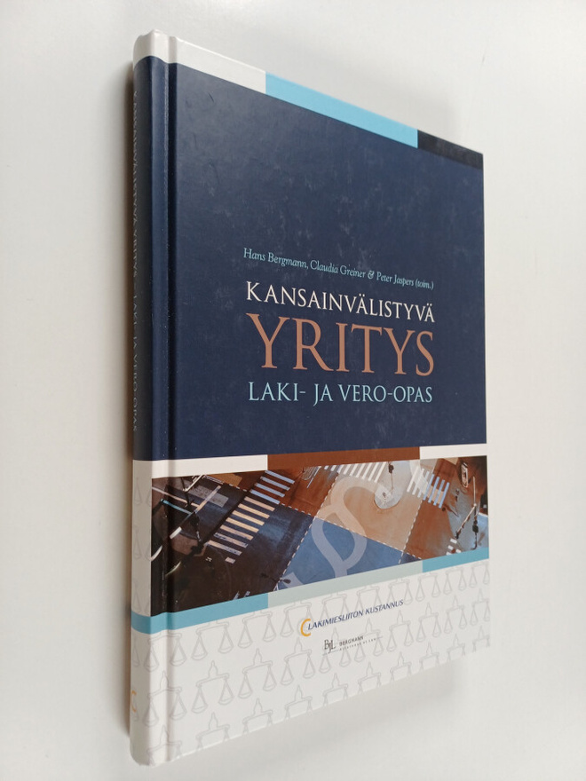 Kansainvälistyvä yritys-, laki- ja vero-opas