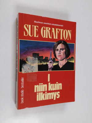 Sue Grafton : I niin kuin ilkimys