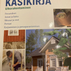 PIENTALON KÄSIKIRJA - SISÄRAKENTAMINEN & ULKORAKENTAMINEN - pikkukuva 3