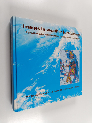 Images in weather forecasting : Practical guide for inter...
