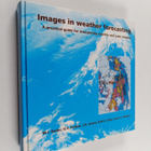 Images in weather forecasting : Practical guide for inter... - pikkukuva 1