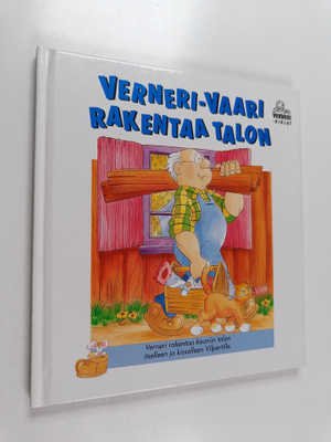 Anneka Wind : Verneri-vaari rakentaa talon