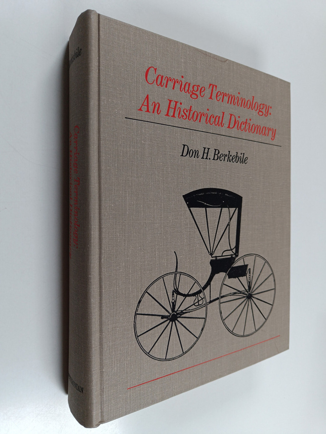 Don H. Berkebile ym. : Carriage terminology : An historic...