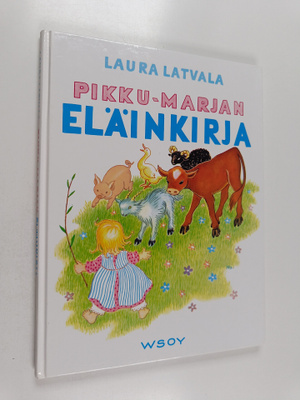 Laura Latvala : Pikku-Marjan eläinkirja