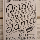 Omannäköinen elämä: näin teet hyviä valintoja (sid.) - pikkukuva 1