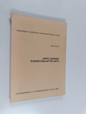 Tero Autio : Urpo Harvan kasvatusajattelusta