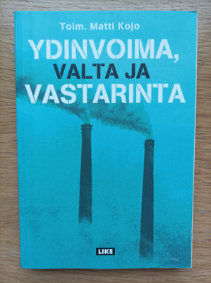 Ydinvoima, valta ja vastarinta