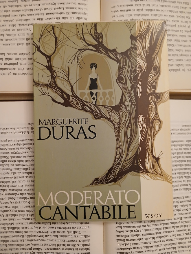 Marguerite Duras - Moderato cantabile: sonaatti... (nid.)