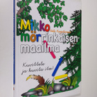 Heli Karjalainen : Mikko mörrinkäisen maailma : kuvittele... - pikkukuva 1