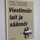 Timo Vuortama ym. : Viestinnän lait ja säännöt - pikkukuva 1