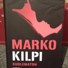 Marko Kilpi - Kuolematon - pikkukuva 1