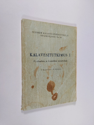 T. Kaartotie : Kalavesitutkimus 1 - Fysikaalisia ja kemia...