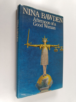 Nina Bawden : Afternoon of a good woman