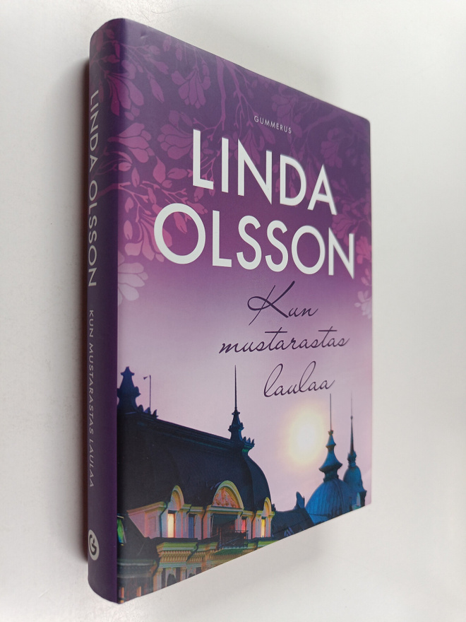 Linda Olsson : Kun mustarastas laulaa