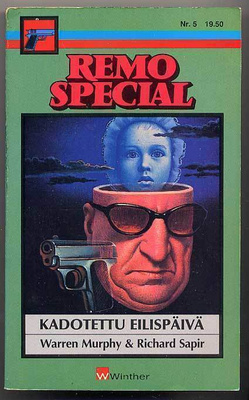Warren Murphy & Richard Sapir: Kadotettu eilispäivä