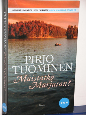 Pirjo Tuominen : Muistatko Marjatan?