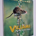 Heikki Willamo : Viljami ja Piilolan väki - pikkukuva 1