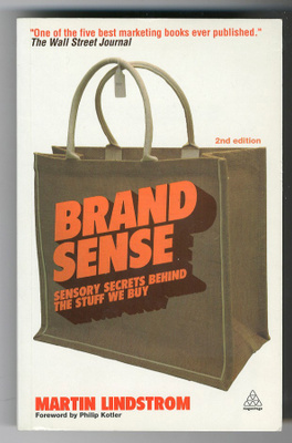 Brand Sense: Sensory Secrets Behind the Stuff We Buy
