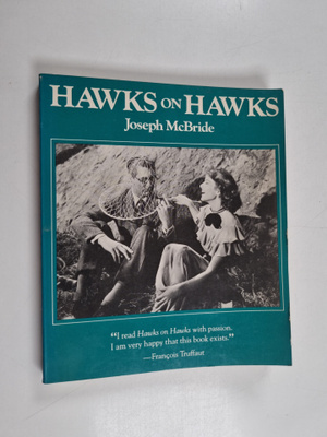 Howard Hawks : Hawks on Hawks