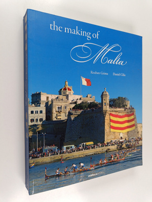 Daniel Cilia ym. : The Making of Malta
