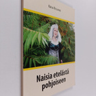 Kaisu Rissanen : Naisia etelästä pohjoiseen - pikkukuva 1