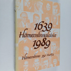 Hämeenlinnalaisia 1639-1989 : Hämeenlinna 350 vuotta - pikkukuva 1