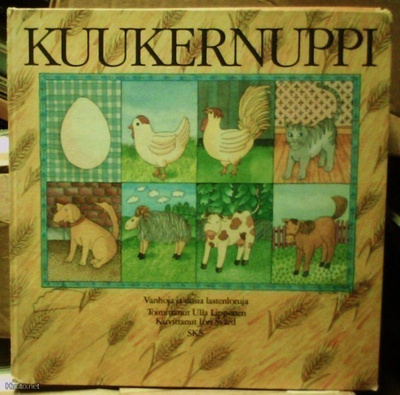 KUUKERNUPPI Vanhoja ja uusia lastenloruja (2p.1985) Sis.pk:t