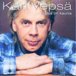 Kari Vepsä - Elämä On Kaunis (CD)
