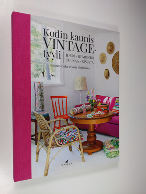 Susanna Zacke : Kodin kaunis vintagetyyli : ideoi, remont...