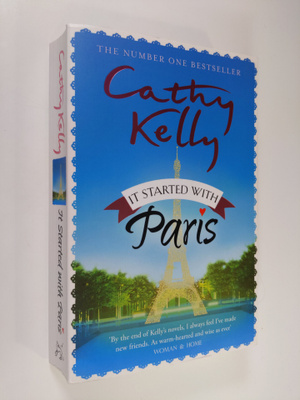 Cathy Kelly : It Started with Paris
