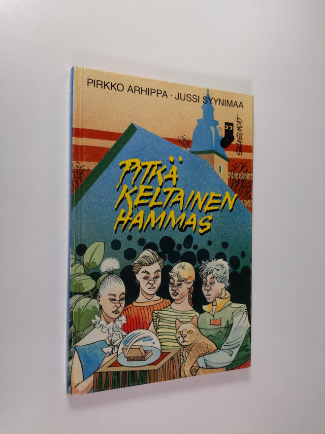 Pirkko Arhippa : Pitkä keltainen hammas