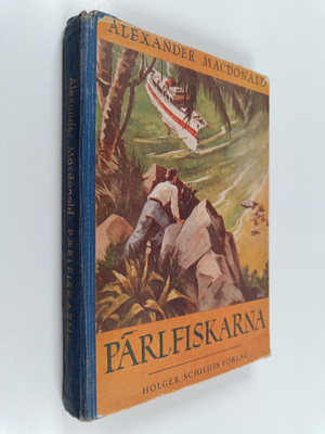 Alexander MacDonald : Pärlfiskarna : berättelse från Söde...