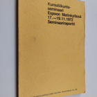 Kuntoliikuntaseminaari Espoon Matinkylässä 17.-19.11.1972... - pikkukuva 1