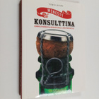 Timo Rope : Menesty konsulttina : konsultoinnista kukoist... - pikkukuva 1
