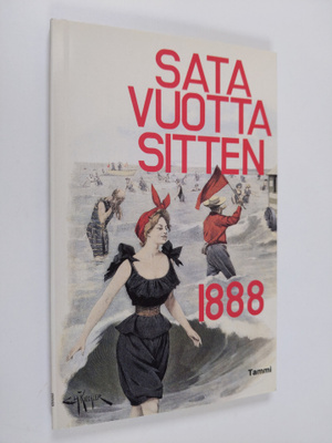 Kai ym. (toim.) Linnilä : Sata vuotta sitten, 1888