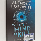 Anthony Horowitz : With a Mind to Kill : A James Bond Novel - pikkukuva 1