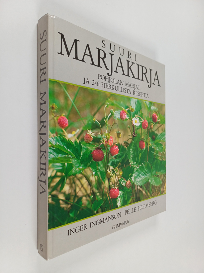 Inger Ingmanson : Suuri marjakirja : Pohjolan marjat ja 2...