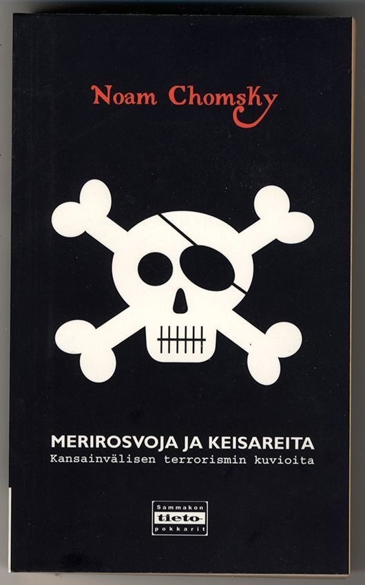 Noam Chomsky: Merirosvoja ja keisareita: Kansainvälisen terr