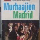 Lepohetki 27. Stephen Marlowe: Murhaajien Madrid. 175 s. - pikkukuva 1