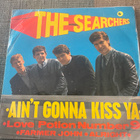 THE SEARCHERS : Ain’t Gonna Kiss Ya - EP * UK 1963 - pikkukuva 1