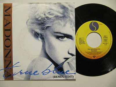 Madonna  True Blue (Remix/Edit) 7" sinkku